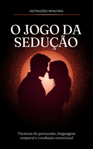 JOGO DA SEDUÇÃO